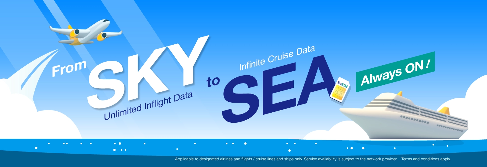 Inflight / Cruise Data | Surf the net from clouds to waves!24-hour enjoyment at a single price, no more bill shock